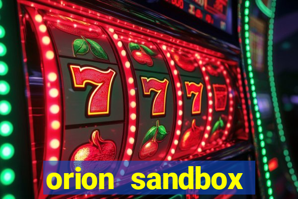 orion sandbox enhanced jogos 360